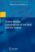 Online Worlds: Convergence of the Real and the Virtual - Paperback
