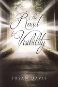 The Road to Visibility - Paperback