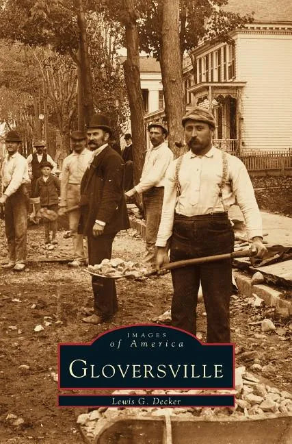 Gloversville - Hardcover