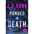 Bonded in Death - Hardcover