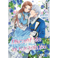 Before You Discard Me, I Shall Have My Way with You (Manga) Vol. 1 - Paperback