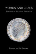 Women and Class: Toward a Socialist Feminism - Paperback