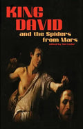 King David and the Spiders from Mars - Paperback
