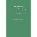 Family History of Western North Carolina. Second Edition (IMPROVED AND AUGM) - Paperback