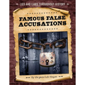 Famous False Accusations - Library Binding