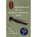 Memories of a Bomb Disposal Man - Paperback