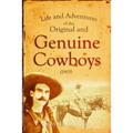 Life and Adventures of the Original and Genuine Cowboys - Paperback