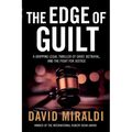 The Edge of Guilt: A Gripping Legal Thriller of Grief, Betrayal, and the Fight for Justice - Paperback
