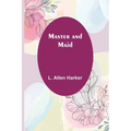 Master and Maid - Paperback