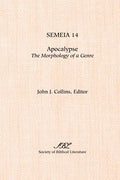 Semeia 14: Apocalypse: Themorphology of a Genre - Paperback