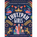 Chutzpah Girls: 100 Tales of Daring Jewish Women - Hardcover