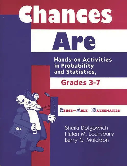Chances Are: Hands-on Activities in Probability and Statistics, Grades 37 - Paperback