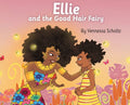 Ellie and the Good Hair Fairy - Hardcover