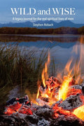 Wild and Wise - A legacy journal for the real spiritual lives of men - Paperback