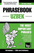 Phrasebook - Uzbek - The most important phrases: Phrasebook and 1500-word dictionary - Paperback
