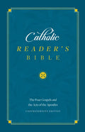 The Catholic Reader's Bible: The Gospels - Hardcover