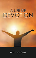 A Life of Devotion - Paperback