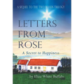 Letters From Rose: A Secret to Happiness - Hardcover