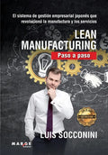 Lean Manufacturing. Paso a paso - Paperback