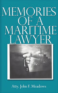 Memories of a Maritime Lawyer - Hardcover