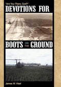 Devotions for Boots on the Ground: Are You There, God? - Hardcover