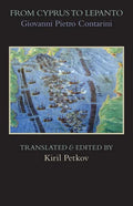 From Cyprus to Lepanto: History of the Events, Which Occurred from the Beginning of the War Brought against the Venetians by Selim the Ottoman, to the - Paperback