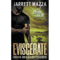 Eviscerate: An Action-Adventure Thriller Series - Paperback