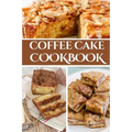 Coffee Cake Cookbook - Paperback
