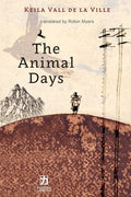 The Animal Days - Paperback
