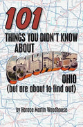 101 Things You Didn't Know About Columbus, Ohio: (But Are About to Find Out) - Paperback