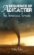 The Tenacious Tornado - Paperback