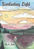 Everlasting Light - Hardcover