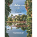 California Eden: Heritage Landscapes of the Golden State - Hardcover
