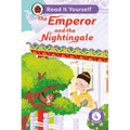 The Emperor and the Nightingale: Read It Yourself - Level 4 Fluent Reader - Hardcover