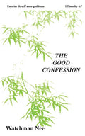 The Good Confession - Paperback