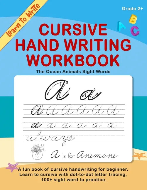 Cursive Handwriting Workbook. The ocean animals sight words: A fun book of cursive handwriting for beginner. Learn to cursive with dot-to-dot letter t - Paperback