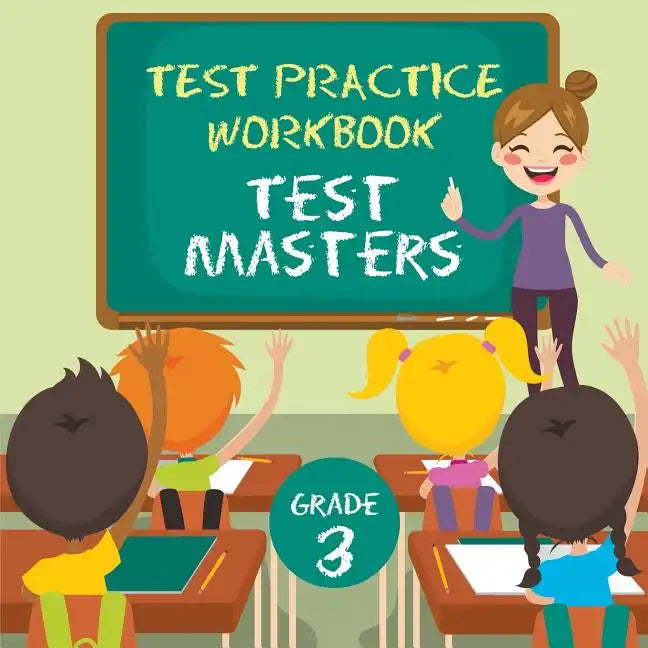 Grade 3 Test Practice Workbook: Test Masters - Paperback