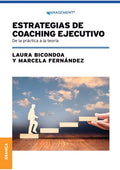Estrategias De Coaching Ejecutivo: De La Práctica A La Teoría - Paperback