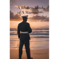 A Broken Mind of a Marine - Paperback