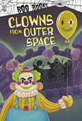 Clowns from Outer Space - Hardcover