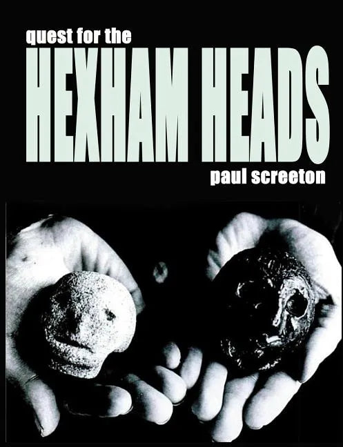 Quest for the Hexham Heads - Paperback