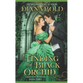 Finding the Black Orchid: A Victorian Historical Romance - Paperback