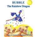 Bubble The Rainbow Dragon - Paperback