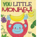 You Little Monkey - Hardcover