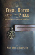 Final Notes from the Field: Northbound on the Appalachian Trail - Paperback