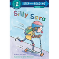 Silly Sara: A Phonics Reader - Paperback