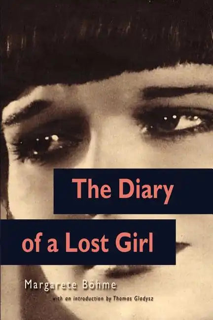 The Diary of a Lost Girl (Louise Brooks Edition) - Paperback