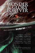 Wonder and Glory Forever: Awe-Inspiring Lovecraftian Fiction - Paperback