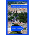 Corfu travel guide 2023: Investigate the Charming Greek Island in The entirety of Its Wonder - Paperback