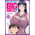 Do You Like Big Girls? (Omnibus) Vol. 1-2 - Paperback